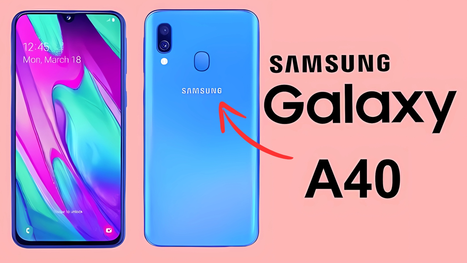 Samsung launched Galaxy A40